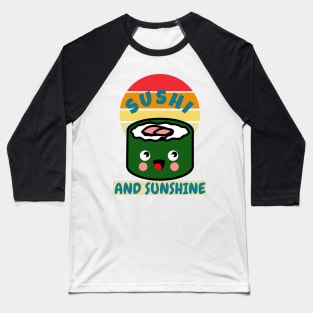 Sushi and sunshine Baseball T-Shirt